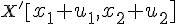 \small X'[\normalsize x_1+u_1,x_2+u_2]