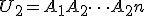 \small U_2=A_1A_2 \dots A_2n 