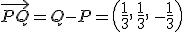 \small \overrightarrow{PQ} = Q - P = \left(\frac{1}{3},\,\frac{1}{3},\,-\frac{1}{3}\right)