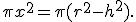 \small 
     \pi x^2 = \pi (r^2 - h^2).
     