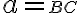  a=\small BC 