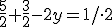 \small \frac{5}{2}+ \frac{3}{2}-2y=1 / \cdot2 