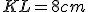 \small KL=8cm 