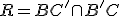 \small R = BC' \cap B'C