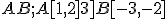 \small AB; A[1,2]3]B[-3,-2]