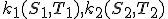 \small k_1(S_1,T_1), k_2(S_2, T_2)