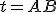 \small t=AB 