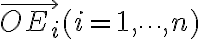  \vec{OE_i} (i=1,\dots,n) 