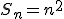\small S_n= n^2 