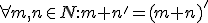 \small \forall m,n \in N: m+n'=(m+n)' 