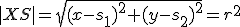 \small |XS| =\sqrt{(x-s_1)^2+(y-s_2)^2} =r^2