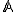  \small \mathbb{A}