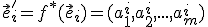  \small \vec e'_i=f^*(\vec e_i)=(a^i_1,a^i_2,...,a^i_m)
