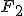 \small F_2