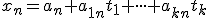 \small x_n =a_{n}+a_{1n}t_1 + \cdot \cdot \cdot + a_{kn}t_k 
