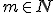 \small m \in N  
