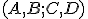 \small (A,B;C,D)