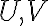  U,V 