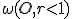 \small \omega (O, r \lt 1) 
