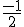 \small \frac{-1}{2}