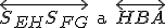 \small \overleftrightarrow{ S_{EH}S_{FG}}\text{ a }\overleftrightarrow{ HBA}