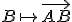 \small B \mapsto \overrightarrow{AB} 