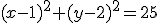 \small (x - 1)^2 + (y - 2)^2 = 25 