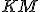 \small KM