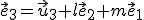 \small \vec e_3=\vec u_3+l\vec e_2+m \vec e_1