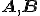 \small \mathbf{A}, \mathbf{B}