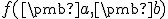 \small f(\pmb a , \pmb b)
