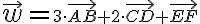 \vec w= \small 3 \cdot \overrightarrow{AB}+2 \cdot \overrightarrow{CD} +\overrightarrow{EF} 