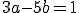 \small 3a - 5b = 1 