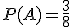 \small P(A)=\frac{3}{8}