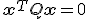 \small \mathbf{x}^T Q \mathbf{x} = 0