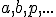 \small a, b, p, . . . 