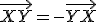 \small \overrightarrow{XY} = -\overrightarrow{YX} 