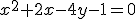 \small x^2 + 2x - 4y - 1 = 0