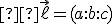 \small  \vec{\ell} = (a : b : c) 