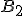 \small B_2