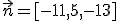 \small \vec{n} = [-11, 5, -13]