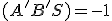 \small(A'B'S)=-1