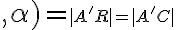 , \alpha)=\small |A'R|=|A'C| 