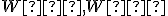 \small W₁, W₂