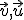 \small \vec v,\vec u
