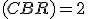 \small (CBR)=2