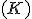 \small (K)