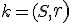 \small k=( S, \normalsize r)