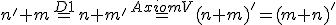\small  n'+m \overset{D1}{=} n+m' \overset{Axiom V }{=} (n+m)'=(m+n)' 
