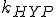  \small k_{HYP}